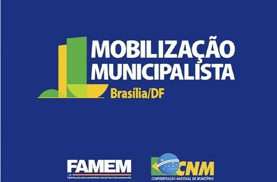 Famem mobiliza prefeitas e prefeitos do Maranhão para mais uma grande ação em Brasília